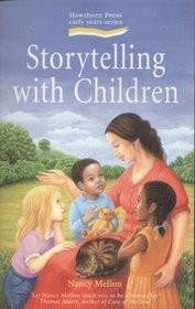 Storytelling with Children (Social ecology series)