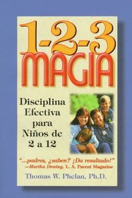 1-2-3 Magia: Disiciplina Efectiva para Nios de 2 a 12