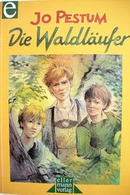 Die Waldlaufer (German Edition)