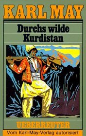Durch Wilde Kurdestan (German Edition)