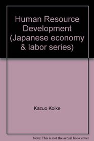 Human resource development (Japanese economy & labor series)