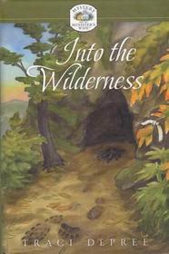 Into the Wilderness