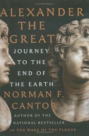 Alexander the Great: Journey to the End of the Earth (Eminent Lives)