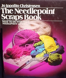 The Needlepoint Scraps Book: What to do with Your Needlepoint Leftovers