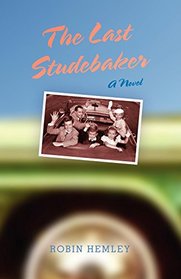 The Last Studebaker: A Novel (Break Away Books)