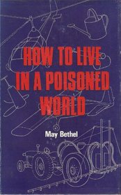 How to live in a poisoned world