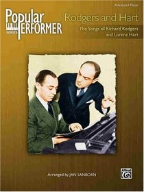 Popular Performer: Rodgers & Hart: The Songs of Richard Rodgers & Lorenz Hart (Advanced Piano)
