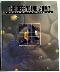 The Defending Army (Journey Through the Mind and Body)