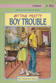 Boy Trouble (Sitting Pretty, No 5)