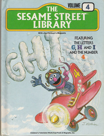The Sesame Street Library: Featuring the Letters G, H and I and the number 4