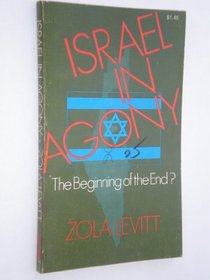 Israel in agony: The beginning of the end?