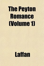 The Peyton Romance (Volume 1)