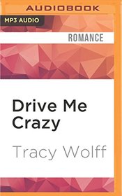 Drive Me Crazy (Shaken Dirty)