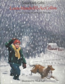 Jonathan's Gifts: A Story about the Meaning of Christmas (Holiday Adventure, Vol 16)