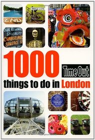Time Out 1000 Things to Do in London (Time Out Guides)