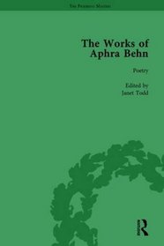 The Works of Aphra Behn: Poetry v. 1 (The Pickering Masters)