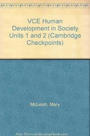 VCE Human Development in Society Units 1 and 2 (Cambridge Checkpoints)