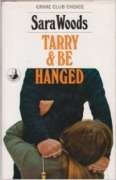 Tarry and Be Hanged (Antony Maitland, Bk 15)