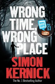 Wrong Time Wrong Place (Quick Reads 2013)