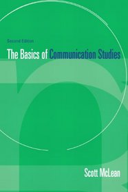 Basics of Communication Studies (2nd Edition)