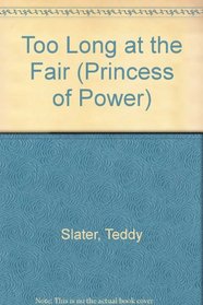 Too Long at the Fair (Princess of Power)