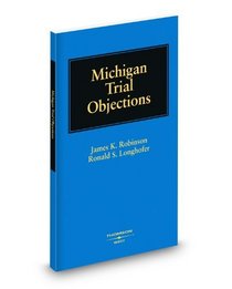 Michigan Trial Objections, 2008 ed.