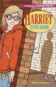 Harriet Spies Again (Harriet the Spy Sequel #1)