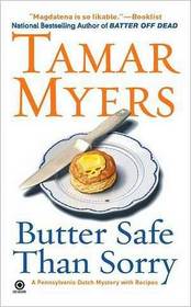 Butter Safe Than Sorry (Pennsylvania Dutch Mystery with Recipes, Bk 18)