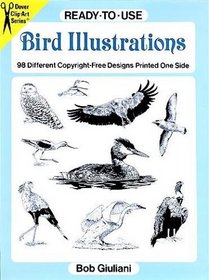 Ready-to-Use Bird Illustrations : 98 Different Copyright-Free Designs Printed One Side (Clip Art Series)