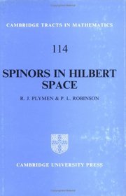 Spinors in Hilbert Space (Cambridge Tracts in Mathematics)