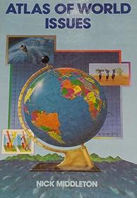 Atlas of World Issues (World Contemporary Issues)