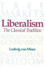 Liberalism: The Classical Tradition