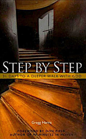 Step By Step 31 Days to a Deeper Walk with God