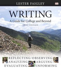 Writing: A Guide for College and Beyond, Brief Edition Value Package (includes MyCompLab NEW with E-Book Student Access )