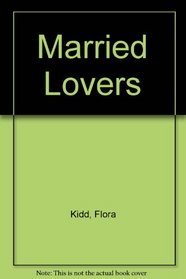 The Married Lovers (Thorndike Large Print Harlequin Series)