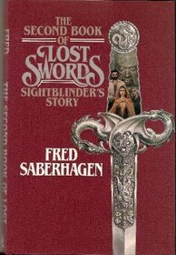 The Second Book of Lost Swords: Sightblinder's Story (Lost swords)
