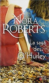 La Saga des O'Hurley (O'Hurley Born) (French Edition)
