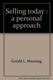 Selling today: A personal approach