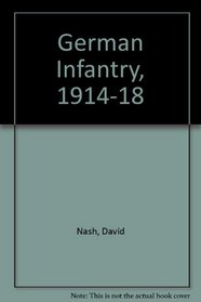 German infantry, 1914-1918