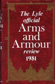 The Lyle Official Arms and Armour Review 1982