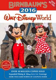Birnbaum's 2016 Walt Disney World: The Official Guide (Birnbaum Guides)