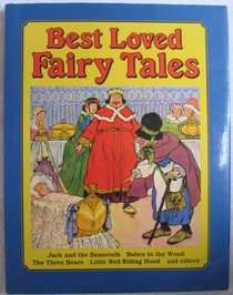 Best Loved Fairy Tales