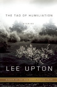 The Tao of Humiliation (American Readers Series)