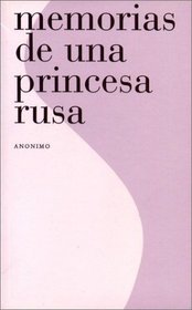 Memorias de Una Princesa Rusa