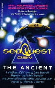 SeaQuest DSV : The Ancient