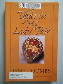 A Topaz for My Lady Fair