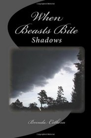 When Beasts Bite: Shadows (Volume 2)