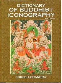 Dictionary of Buddhist Icongraphy: v. 5