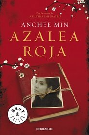 Azalea Roja / Red Azalea (Spanish Edition)