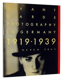 Avantgarde , Avant-garde Photography in Germany, 1919-1939